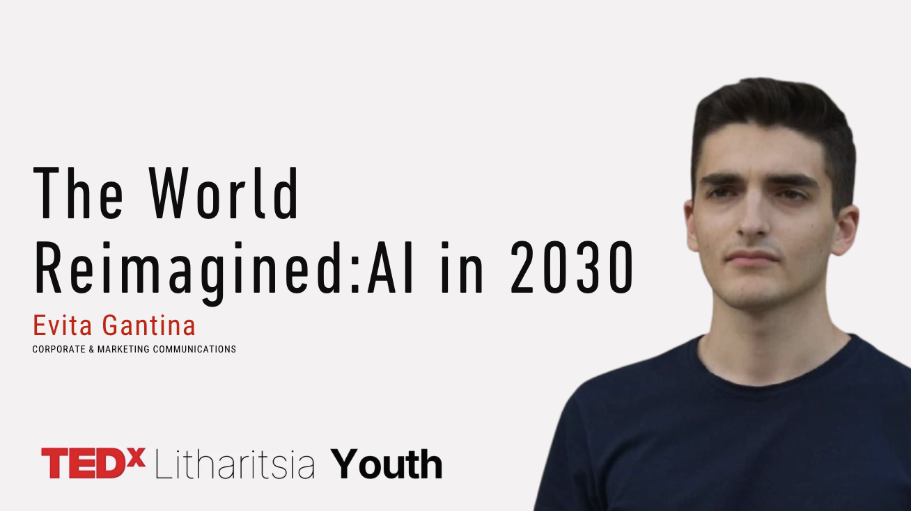 The World Reimagined: AI in 2030